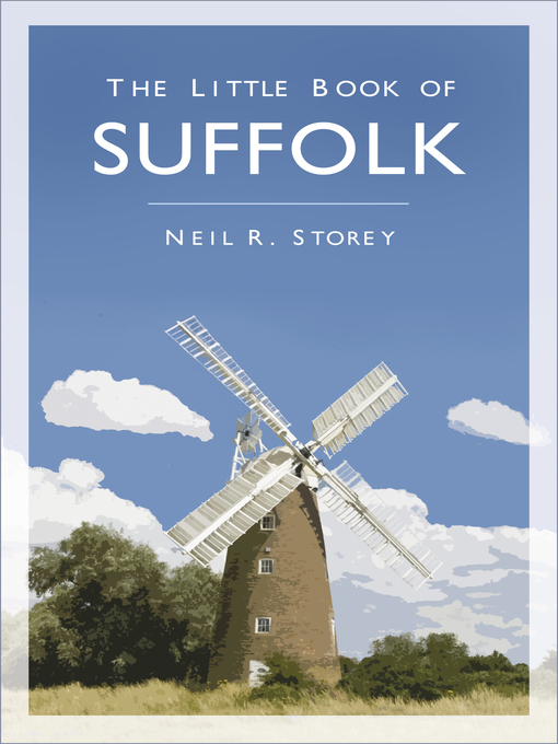 Title details for The Little Book of Suffolk by Neil R Storey - Available